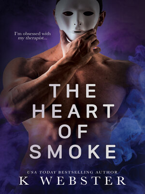 cover image of The Heart of Smoke